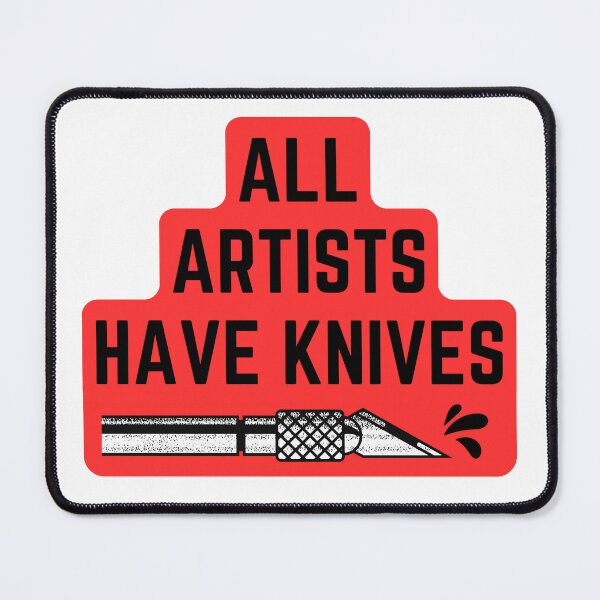 Item preview, All Artist Have Knives designed and sold by Mac-o-Shop.