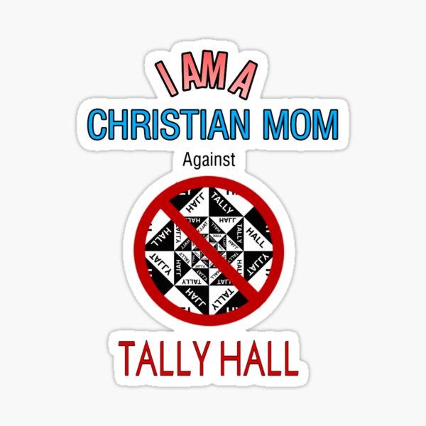 Item preview, Christian Moms against Tally Hall designed and sold by OwlStampCo.
