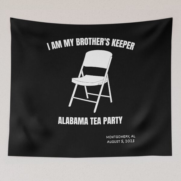 Item preview, I Am My Brothers Keeper, Alabama Tea Party, Montgomery Brawl T-Shirt designed and sold by Bayexpress.