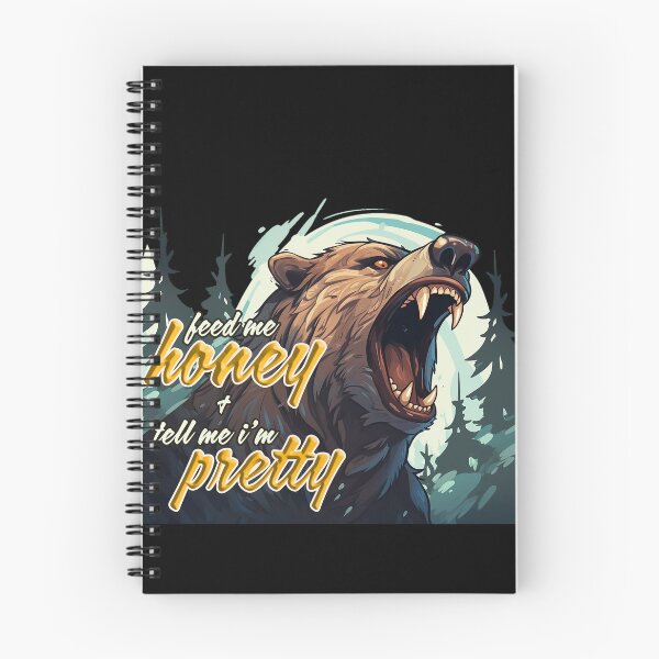 Item preview, Feed Me Honey and Tell Me I'm Pretty - Bear designed and sold by Bug & Brush.
