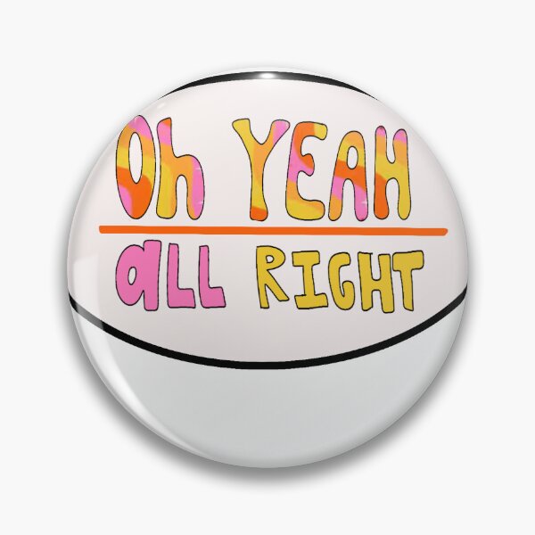 Item preview, Oh yeah, All Right  designed and sold by Anni Molgard.
