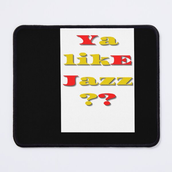 Item preview, ya like jazz designed and sold by holguinjonn.