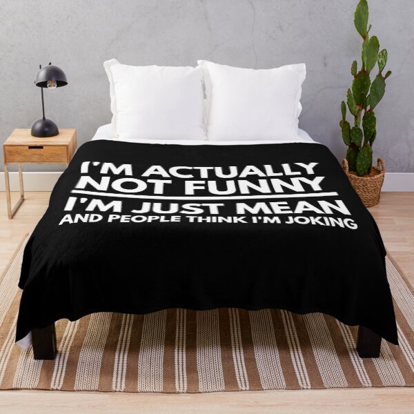 Item preview, I'm Actually Not Funny I'm Just Mean And People Think I'm Joking - Funny Sayings designed and sold by texteestore.