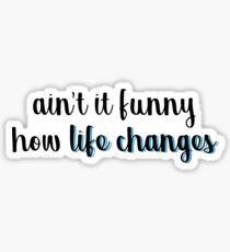 Life Changes Sticker