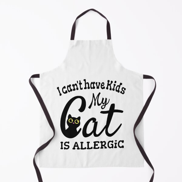 Item preview, I Can't Have Kids My Cat Is Allergic designed and sold by HandicraftArt.