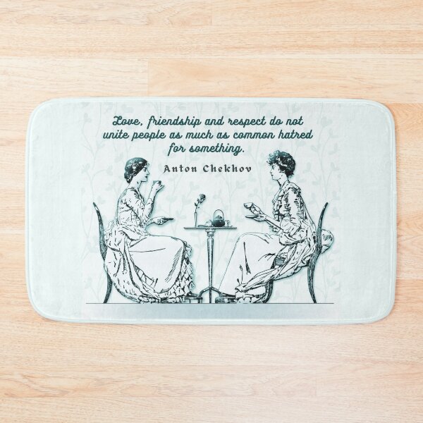 Item preview, Anton Chekhov Funny Quote about common hatred: “Love, friendship and respect do not unite people...” designed and sold by artbleed.