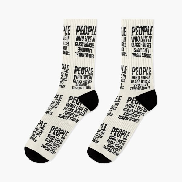 Item preview, People who live in glass houses shouldn't throw stones designed and sold by QuotesAreFun.