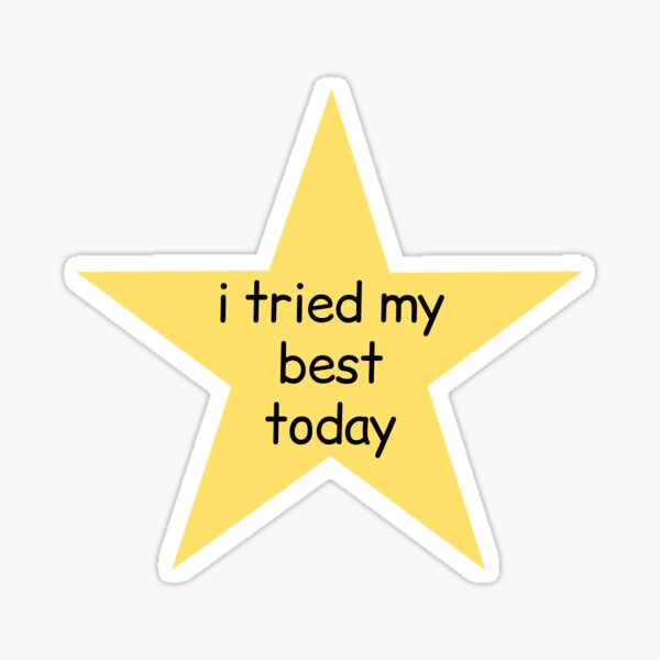 You Sure Did That Thing Gold Star Sticker for Sale by