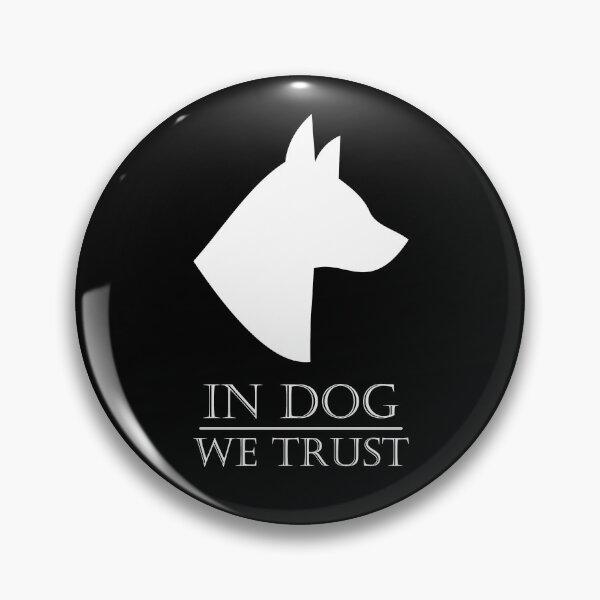 Item preview, In Dog We Trust designed and sold by casualVisions.
