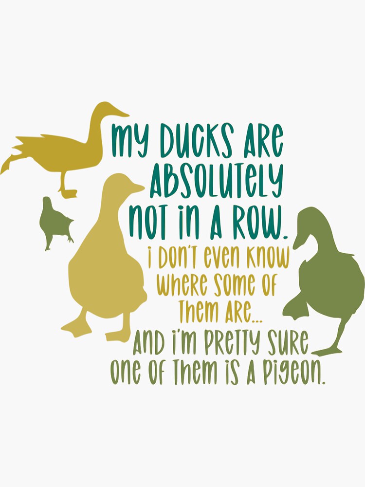 "Ducks In A Row!" Sticker For Sale By ZannyB | Redbubble