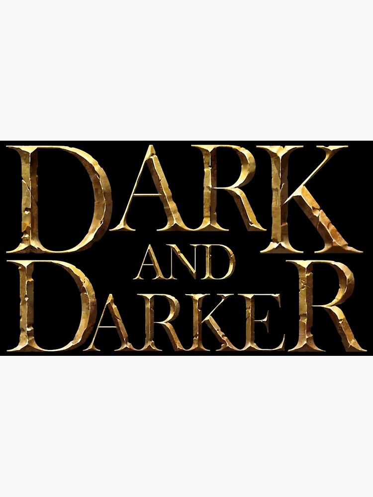 Poster for Sale mit "Dark And Darker Logo Dark and Darker, Dnd, Dandd, Fantasy Tarkov, Dark