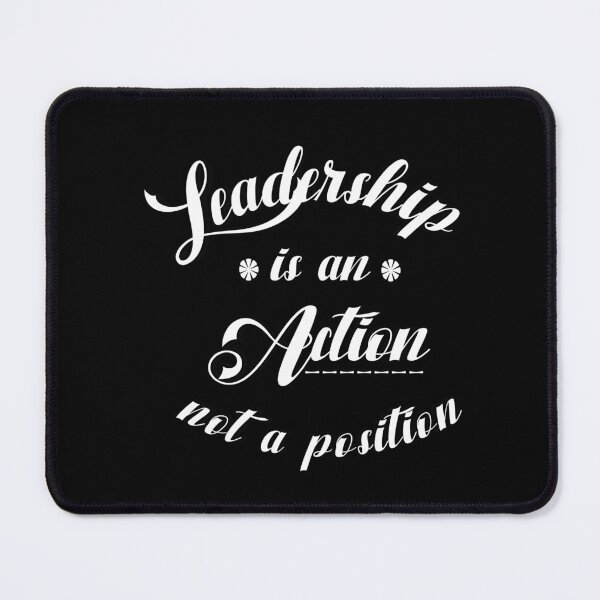 Item preview, Leadership is an action not a position | leadership quotes | quotes on leadership designed and sold by ZingZone.