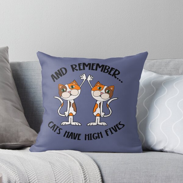 Item preview, Funny Remember Cats have High Fives Pun designed and sold by Nature's Fancy.