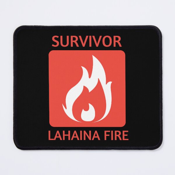 Item preview, Survivor Lahaina Fire designed and sold by MtWoodsonSales.
