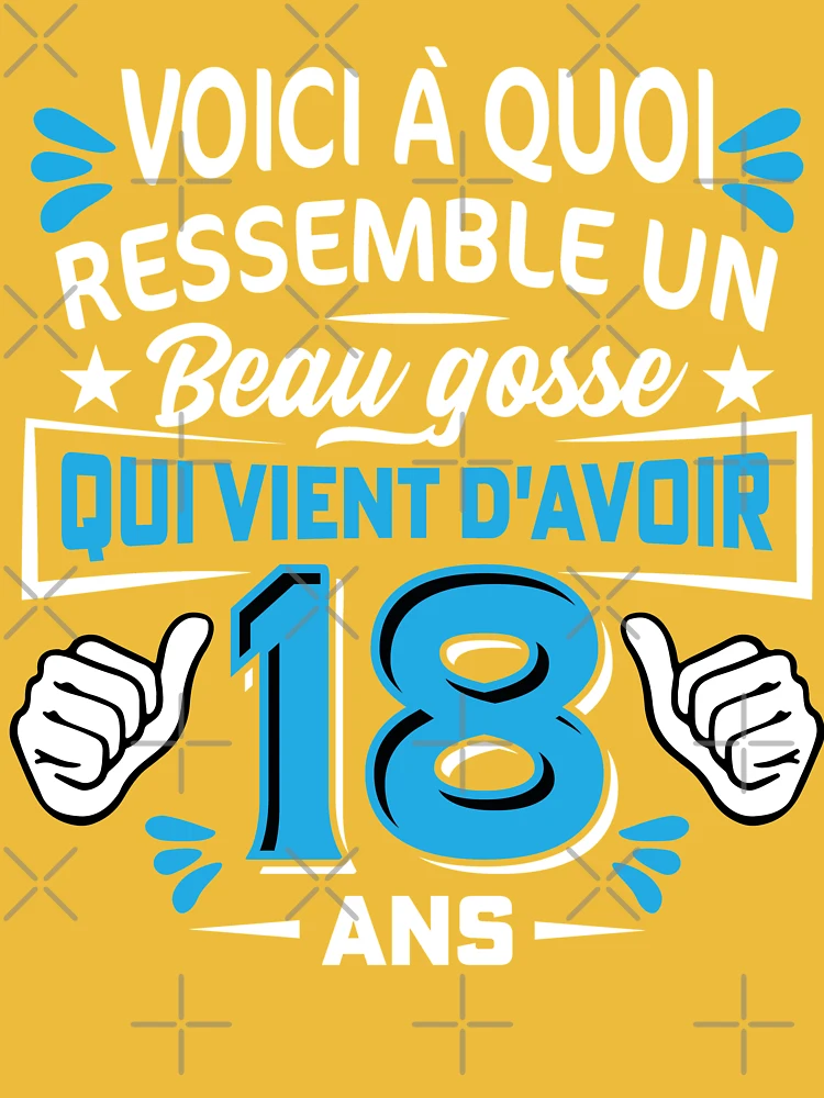 Cadeau Anniversaire Beau Gosse 18 ans Humour Ado Garçon BG Essential  T-Shirt for Sale by Tatus Brinal