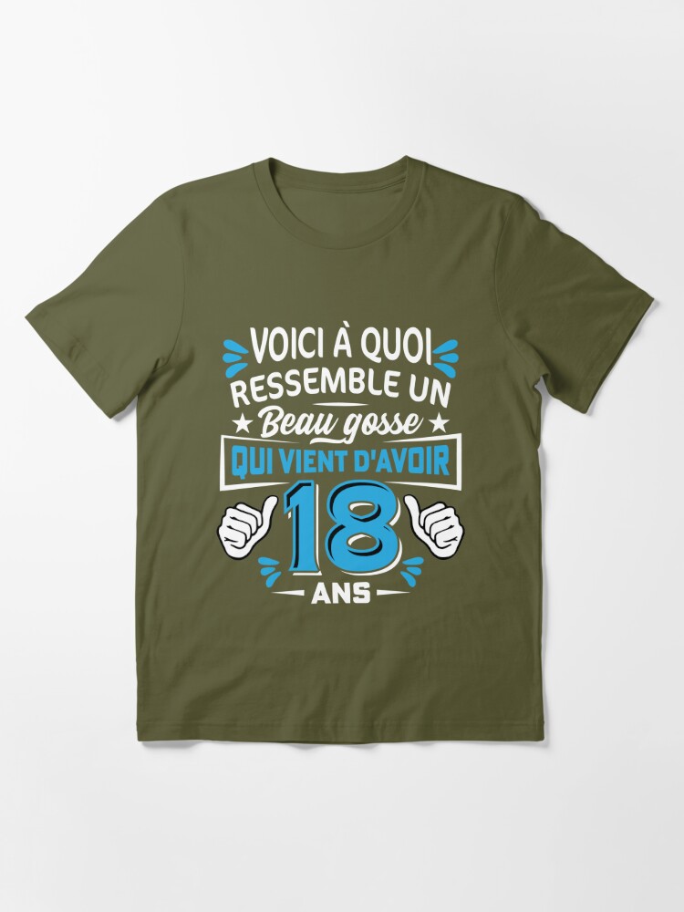 Cadeau Anniversaire Beau Gosse 18 ans Humour Ado Garçon BG Essential  T-Shirt for Sale by Tatus Brinal