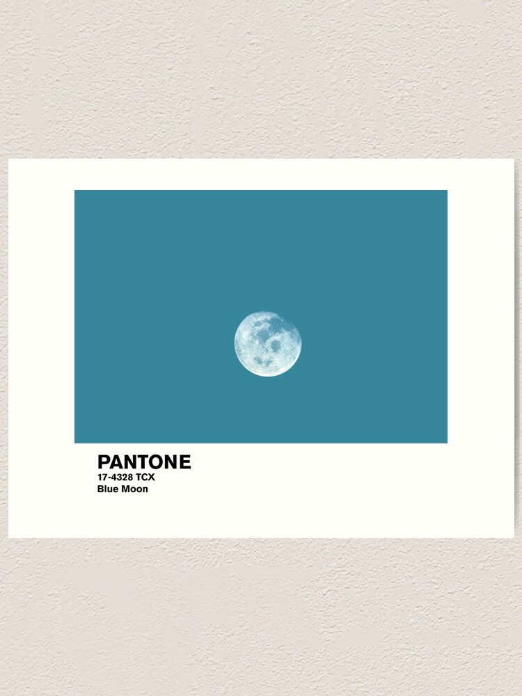 "Blue Moon Pantone" Art Print by coverinlove Redbubble