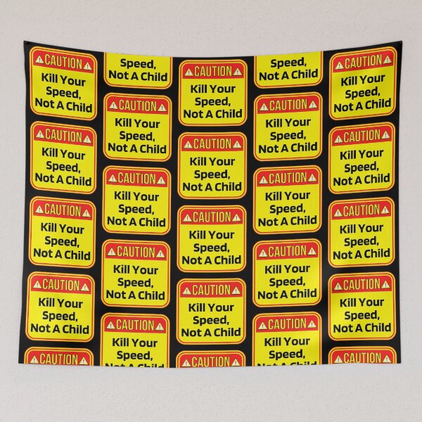 Item preview, CAUTION:  Kill Your Speed, Not A Child - funny warning signs designed and sold by DesignsFromTW-S.