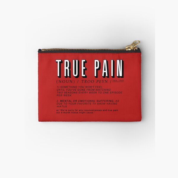 Item preview, The definition of "True Pain" designed and sold by SRRgraphics.