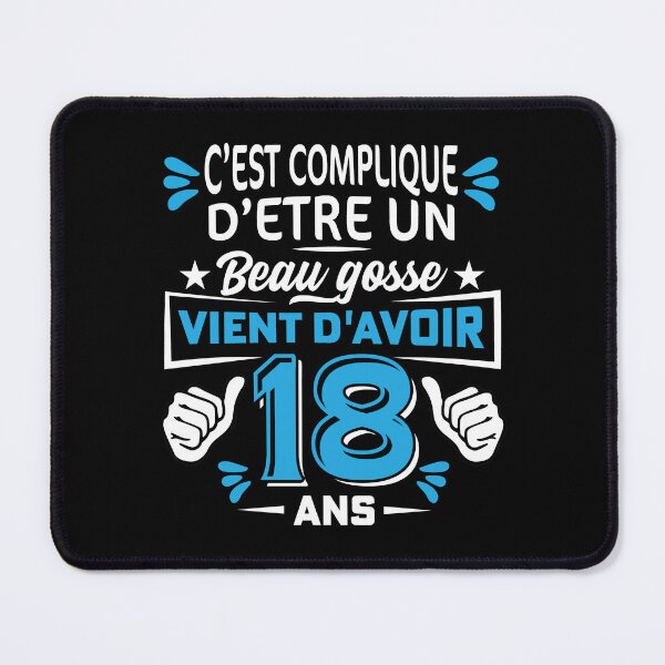 Item preview, C'est Complique D'etre Un Beau Gosse Vient D'avoir 18 Ans designed and sold by Tatus Brinal.