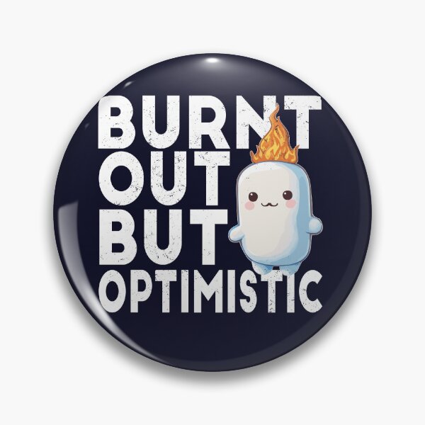 Item preview, Embracing Optimism Art - Inspiring Burnt Out But Optimistic Design designed and sold by FairySnazzyChic.