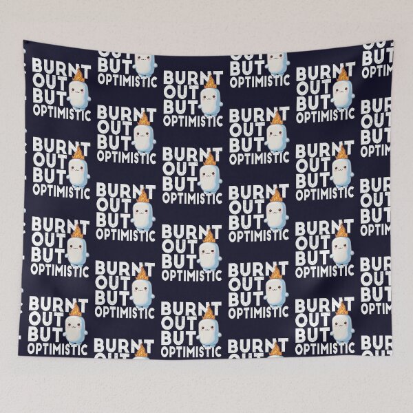 Item preview, Embracing Optimism Art - Inspiring Burnt Out But Optimistic Design designed and sold by FairySnazzyChic.