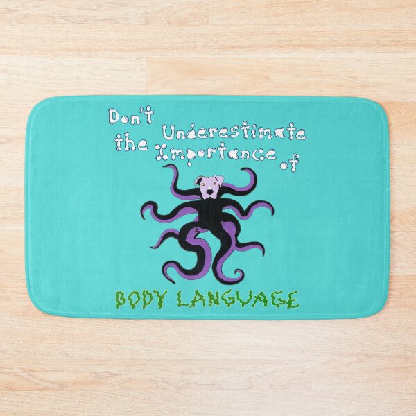Item preview, the importance of body language (dogtopus) designed and sold by zan doodles.