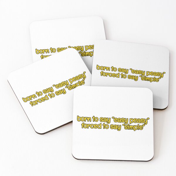Item preview, Born to say "easy peasy" forced to say "simple" funny joke designed and sold by xiape.