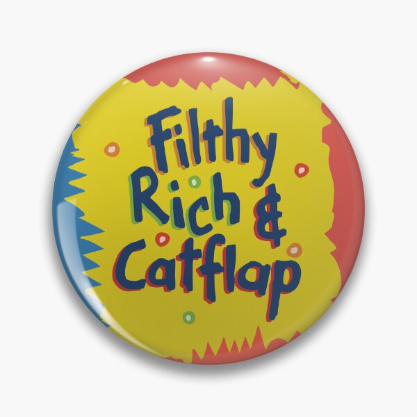Item preview, Filthy Rich And Catflap  designed and sold by SorryFrog.