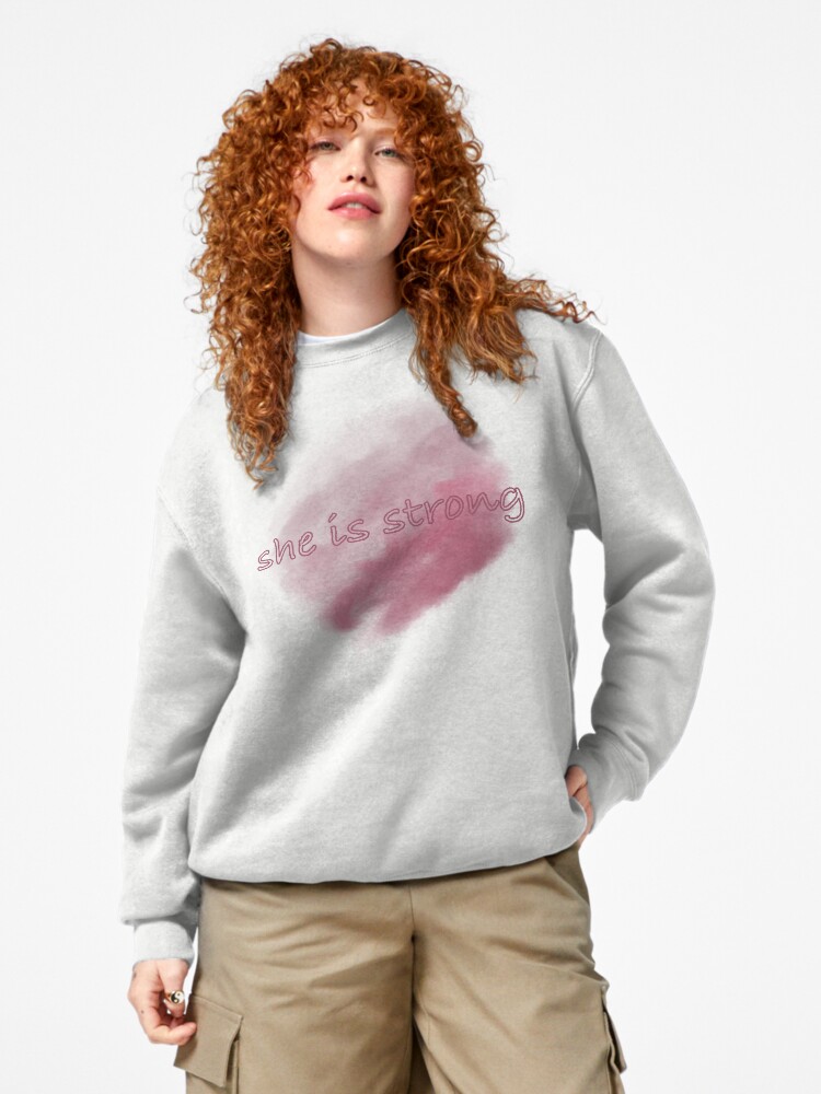 Thumbnail 4 of 7, Pullover Sweatshirt, She is strong designed and sold by imsafehere.