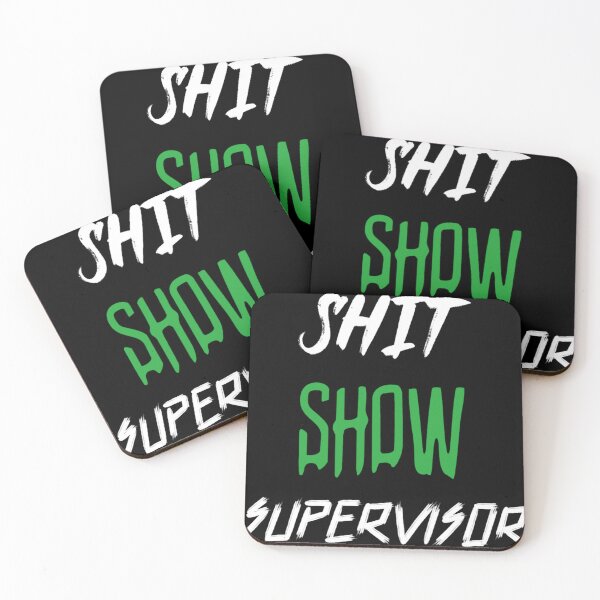 Item preview, Shit Show Supervisor designed and sold by SoSenaa.