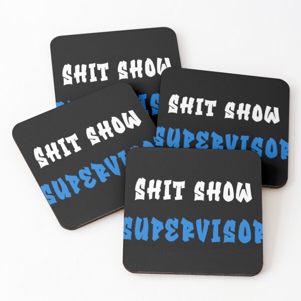 Item preview, Shit Show Supervisor designed and sold by SoSenaa.