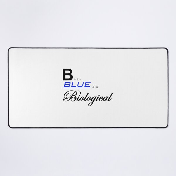 Item preview, B...is for Blue...is for Biological 	 designed and sold by dnzplgsld44.