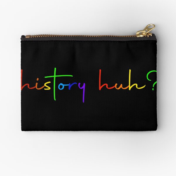 Item preview, History huh?  designed and sold by Fandoms-Galore.