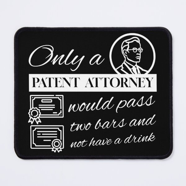 Item preview, Funny Patent Attorney design, Only a Patent Attorney would pass two bars and not have a drink designed and sold by mipodbusiness.