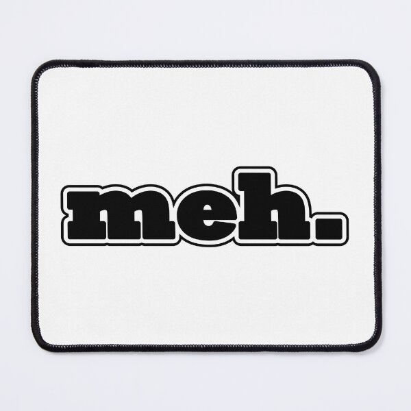 Item preview, Eyecatching, bold, meh... designed and sold by BNCH44.