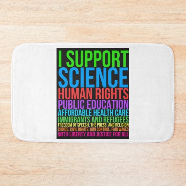 Item preview, Support Science, Human Rights Public Education, Affordable Health Care Design designed and sold by npizzino.