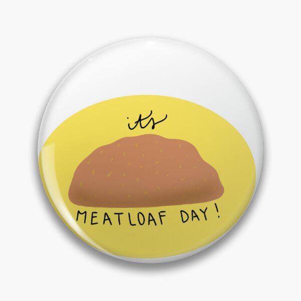 Item preview, Meatloaf Day  designed and sold by Anni Molgard.