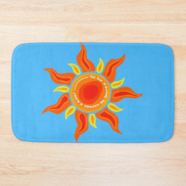 Item preview, The Sun is Shining the Weather is Sweet. designed and sold by EpicStuff4All.