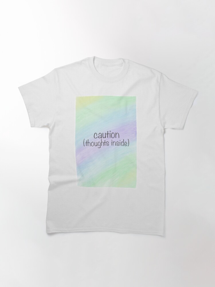 Thumbnail 3 of 7, Classic T-Shirt, thoughts inside designed and sold by imsafehere.