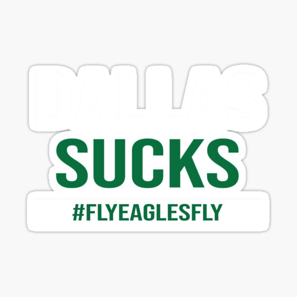 Fuck Dallas Shirt Fuck Dallas Fuck Dallas Cowboys Shirt Philadelphia Eagles  Shirt Philadelphia Gift Idea Dallas Sucks T Shirt - Trendingnowe