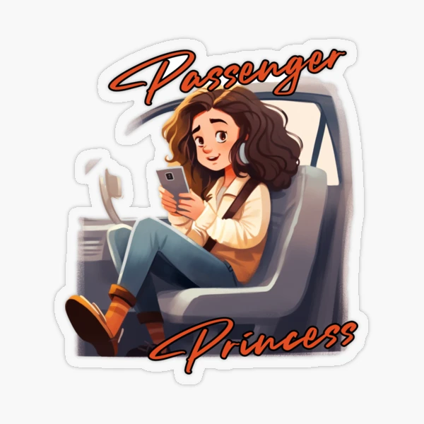 Passenger Princess on Phone Sticker for Sale by MichaelRBubb