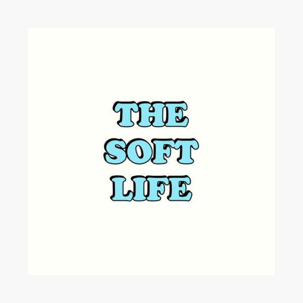 Item preview, The soft life designed and sold by Inspirationmotivation.