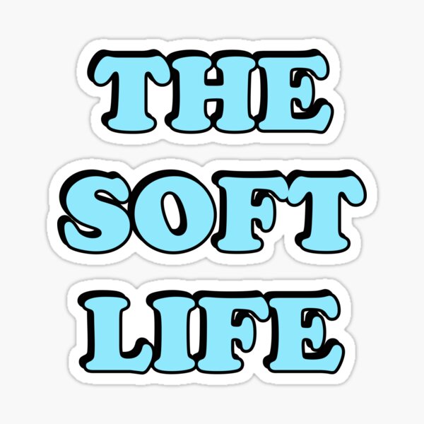 Item preview, The soft life designed and sold by Inspirationmotivation.