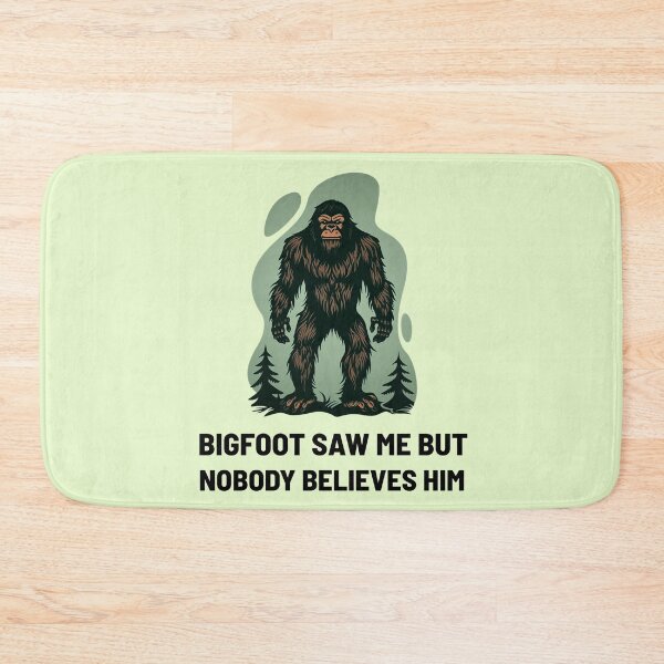 Item preview, Bigfoot saw me but nobody believes him - Funny Bigfoot hiding  designed and sold by Allomensiaa.