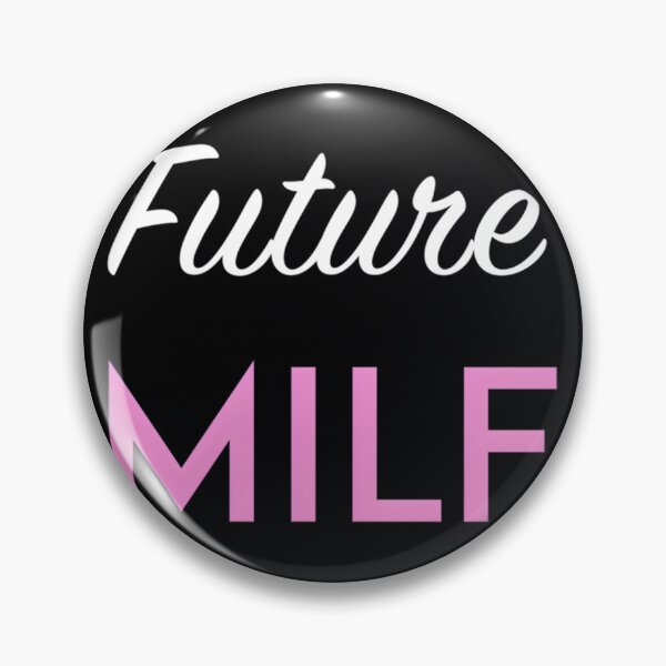 Item preview, Future Milf Classic 		 designed and sold by kqrpgcizreb46.