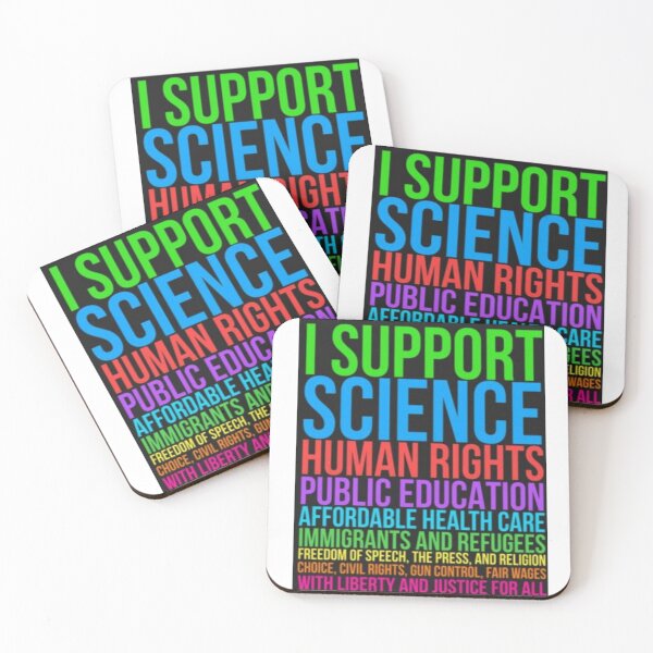 Item preview, Support Science, Human Rights Public Education, Affordable Health Care Design designed and sold by npizzino.