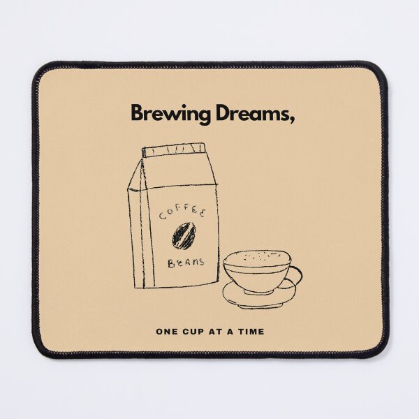Item preview, Brewing Dreams, One Cup at a Time designed and sold by NomfundoK.