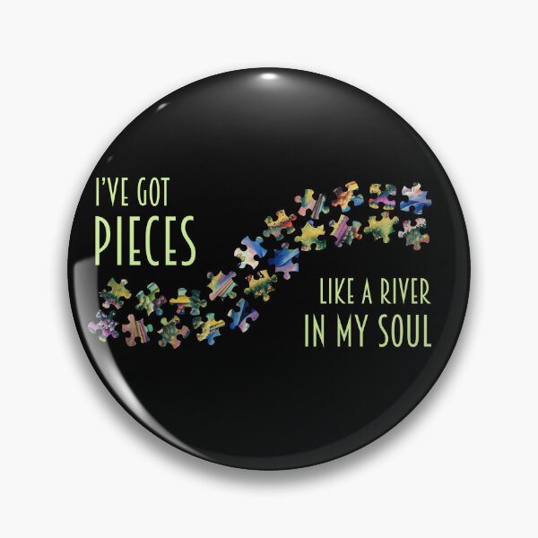 Item preview, I've Got Pieces Like a River designed and sold by Donovan Harshbarger.