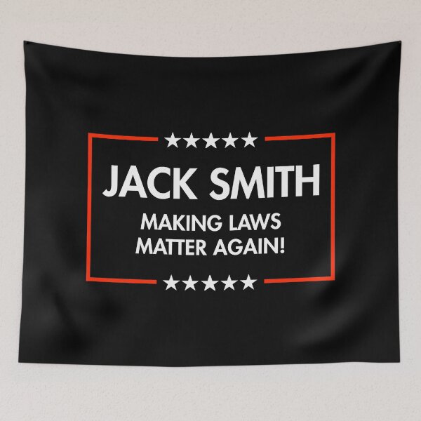 Item preview, Jack Smith - Making LAWS Matter Again (bold Black) designed and sold by Thelittlelord.